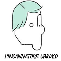 INGANNATORE UBRIACO